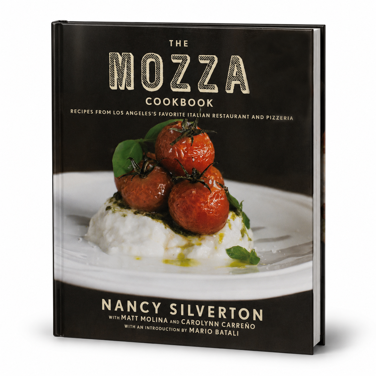The Mozza Cookbook by Nancy Silverton, featuring a black cover with a photo of roasted tomatoes on a white plate and gold text.